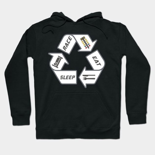 Race, Eat, Sleep Hoodie by 4L7i0T